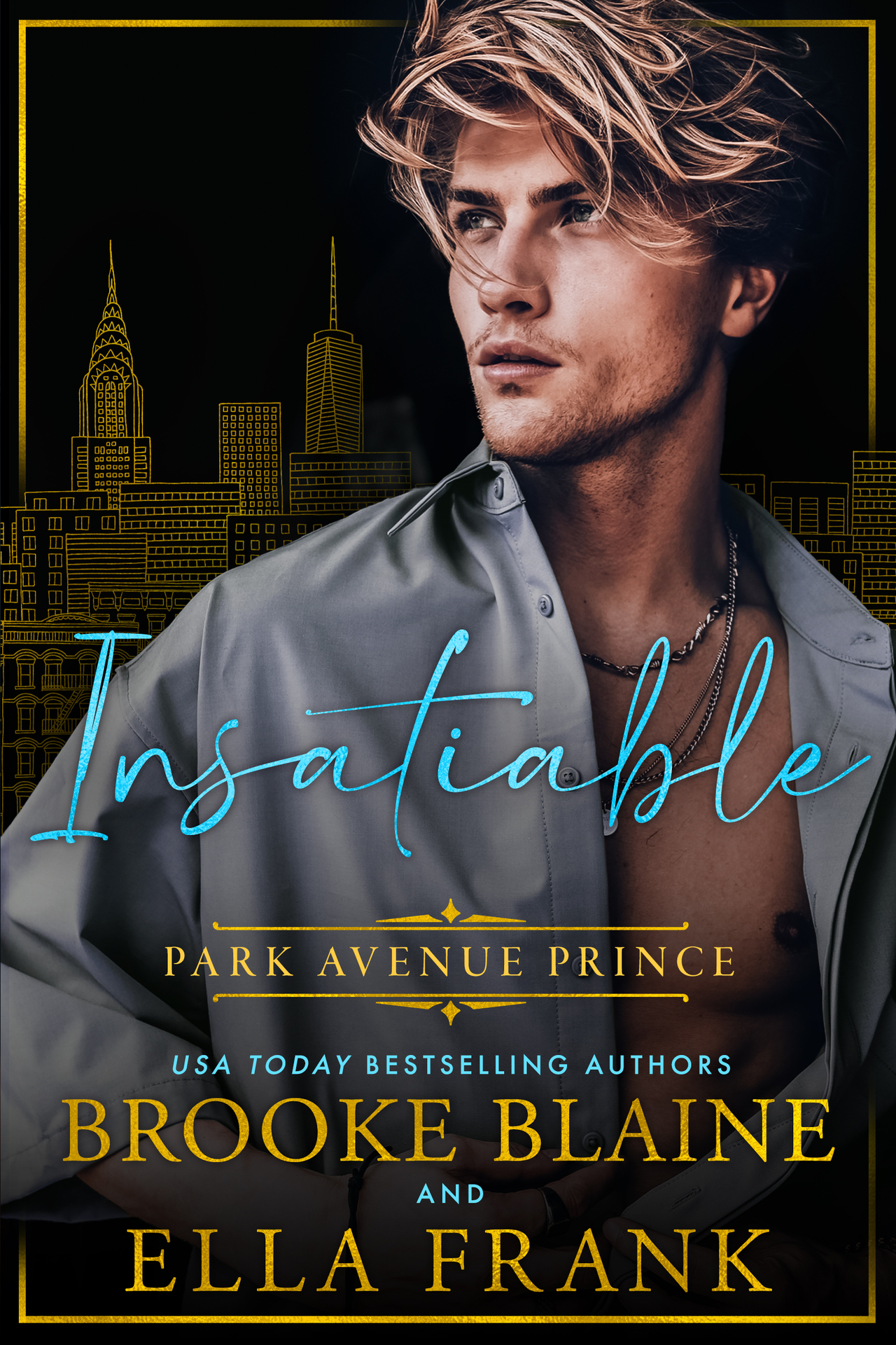 Insatiable (Park Avenue Princes #2)
