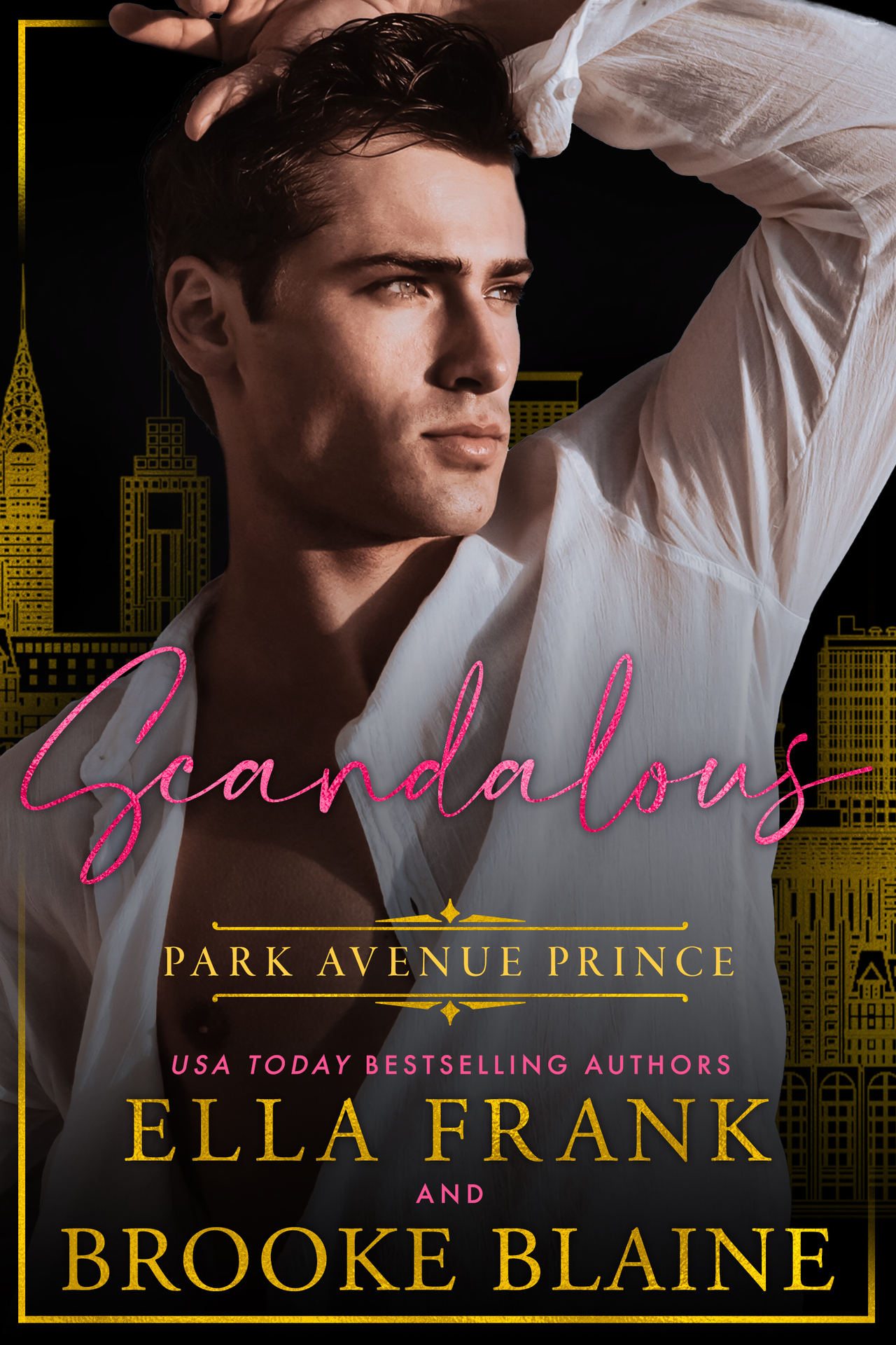 Scandalous (Park Avenue Princes #3)