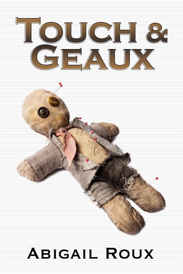 Touch and Geaux (Cut & Run #7)