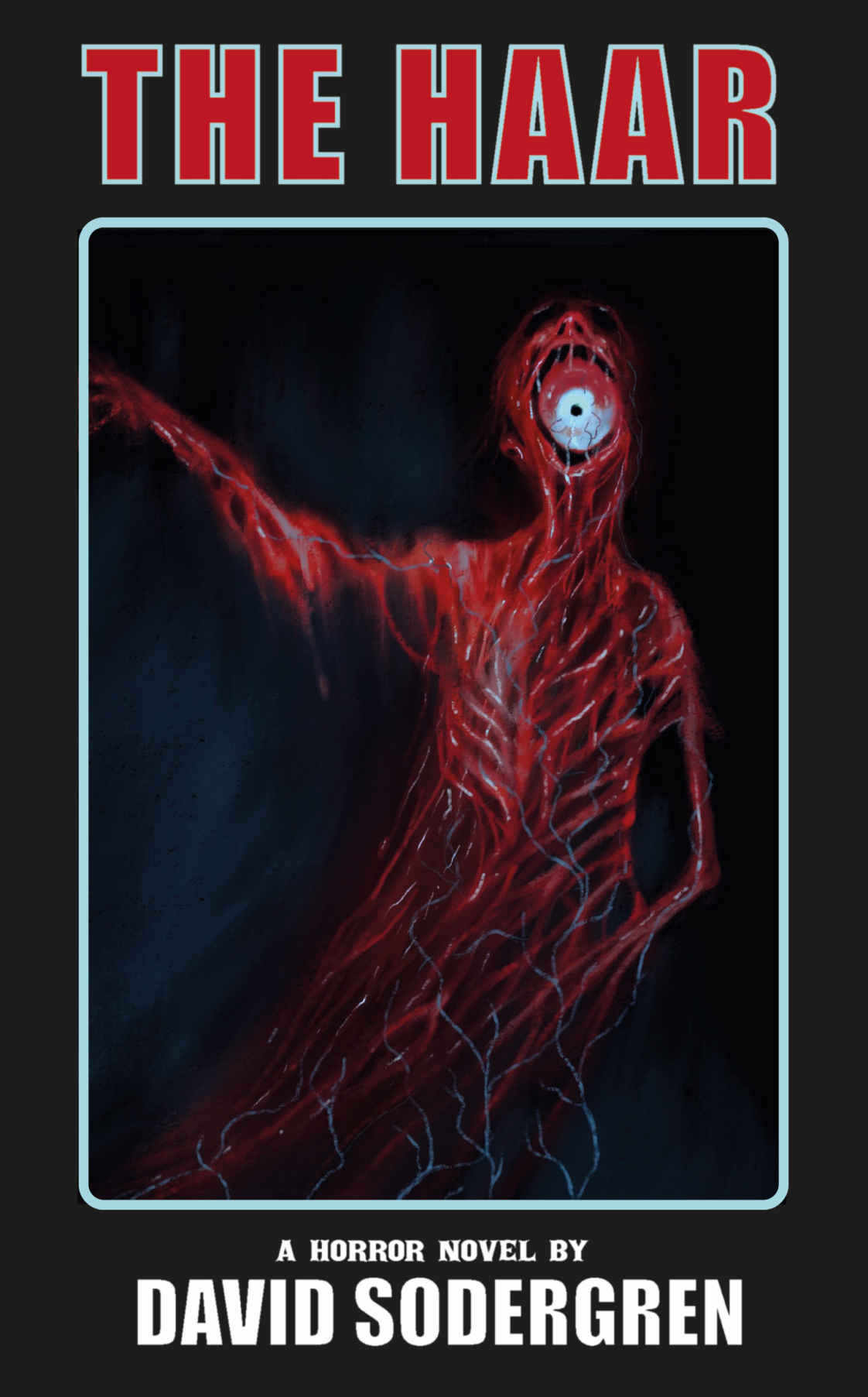 The Haar: A Horror Novel